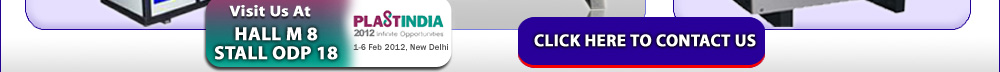 Visit Us At Hall M 8, Stall ODP 18 at Plastindia 2012 Visit Us At Hall M 8, Stall ODP 18 at Plastindia 2012