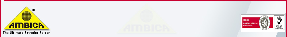 Ambica - The Ultimate Extruder Screen 