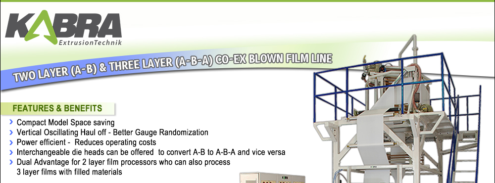 Kabra Two Layer and Three Layer Co-Ex Blown Film Line