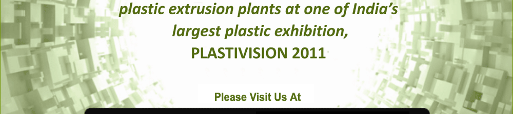 Visit Us At Hall 1, Booth D1-1 at Plastivision 2011