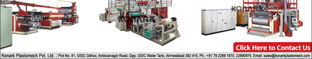 Multilayaer and Monolayer Blown Film Plants, Cast Film Lines, Raffia Tape Lines and more...