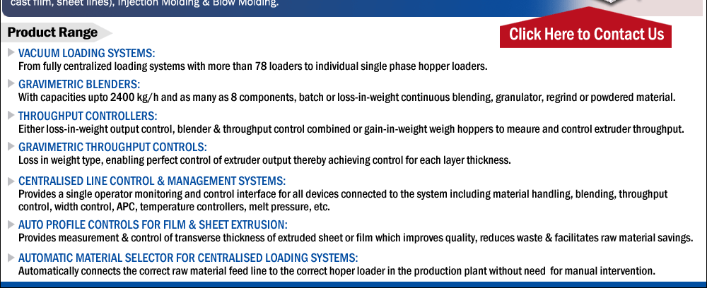 Vacuum Loading Systems, Gravimetric Blenders, Controllers ect...