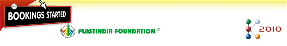 Plastindia Foundation - India Pavilion K 2010