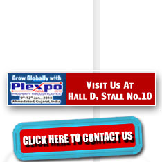 Visit Us at Plexpo India 2010, Hall D, Stall No.: 10
