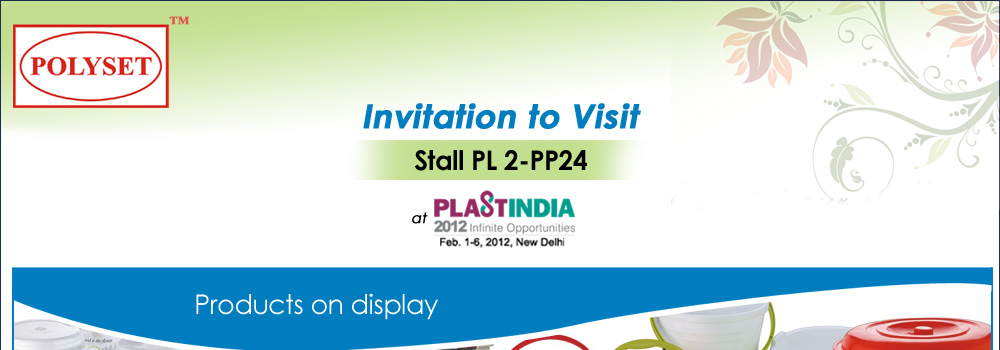 Visit Polyset at Stall PL 2-PP24 at Plastindia 2012