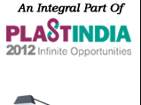 Proplast - an Integral Part of PlastIndia 2012, Exhibition for Plastics Products, Exhibition of Plastic Processors Proplast - an Integral Part of PlastIndia 2012, Exhibition for Plastics Products, Exhibition of Plastic Processors