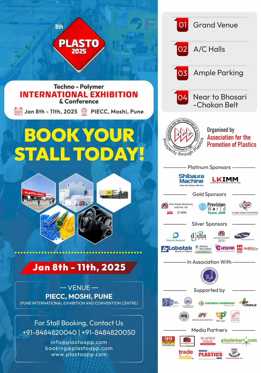 Plasto 2025 Techno-Polymer International Exhibition and Conference, January 8th-11th, 2025 at PIECC, Moshi, Pune. Book your stall now!