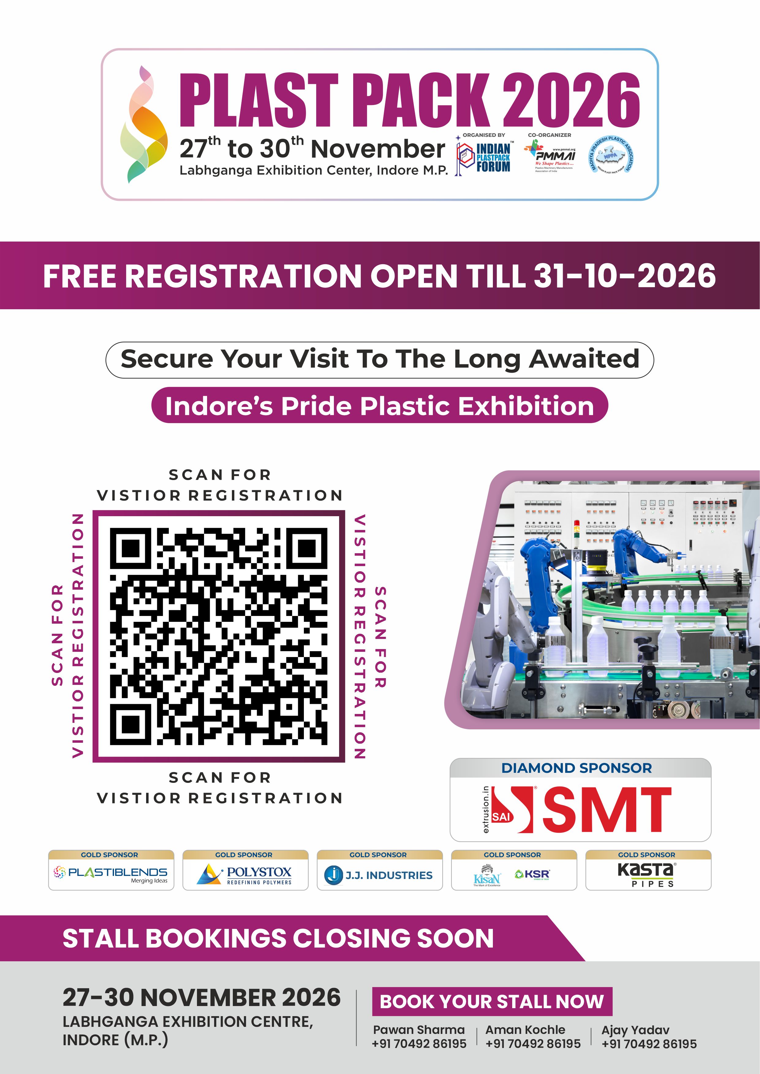 PLAST PACK 2026 plastic exhibition from 27�30 November 2026 at Labhganga Exhibition Centre, Indore.

