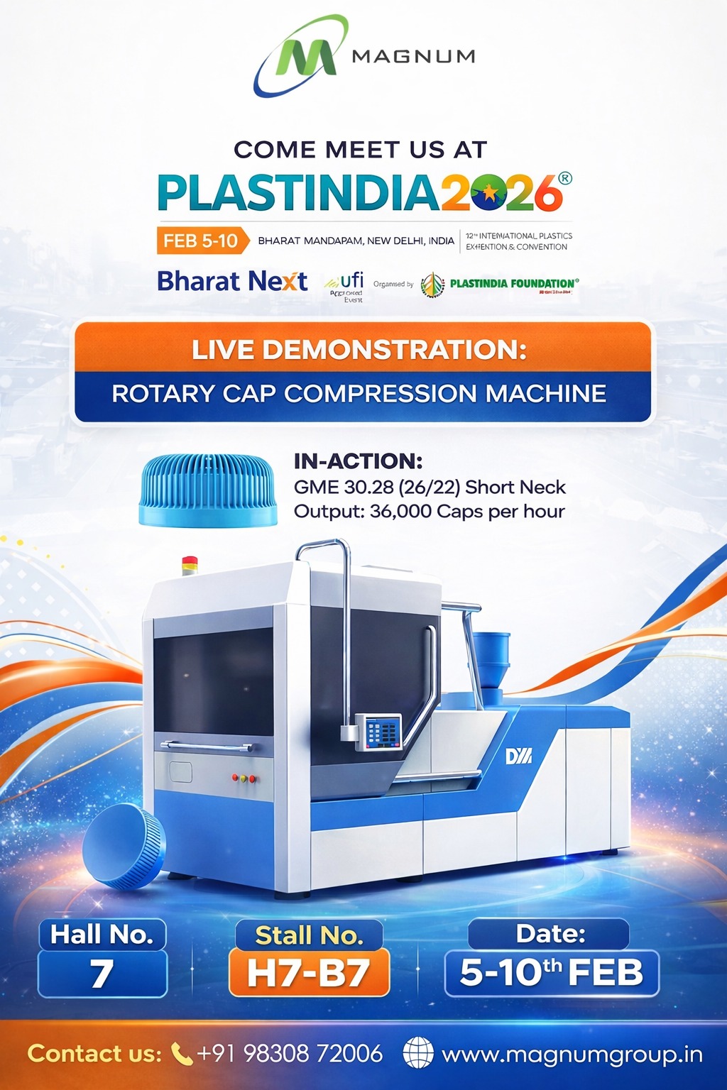 Magnum Group showcasing Rotary Cap Compression Machine live demonstration at Plastindia 2026 with Hall 7 Stall H7-B7 and output of 36,000 caps per hour.