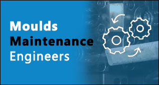Moulds Maintainance Engineers