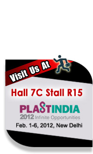visit us at Hall 7C Stall R15 at Plastindia 2012