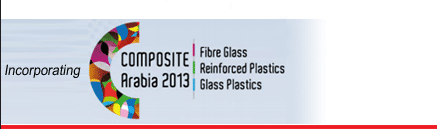Incorporating - Composite Arabia 2013 - Fibre Glass Reinforced Plastics Glass Plastics