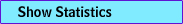 Show Statistics