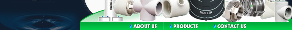 PPR Pipes, PPR Fittings, Water Storage Tanks, PPR Pipe fittings, Plastic Pipe Systems PPR Pipes, PPR Fittings, Water Storage Tanks, PPR Pipe fittings, Plastic Pipe Systems